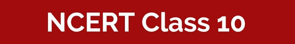 NCERT CLASS 10 BOOKS PDF