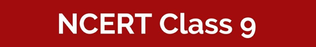 NCERT BOOK Class 9 pdf